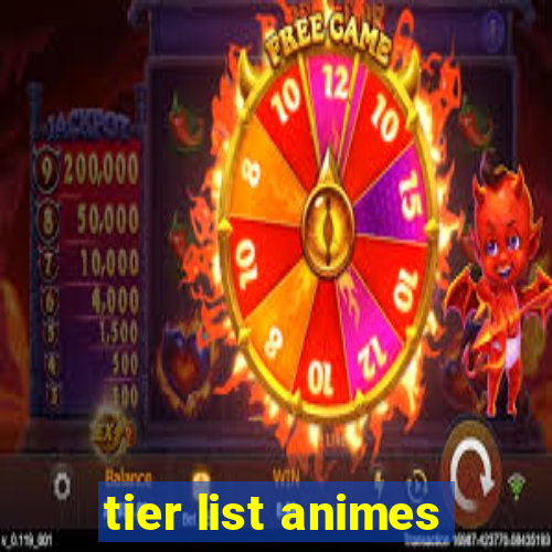 tier list animes